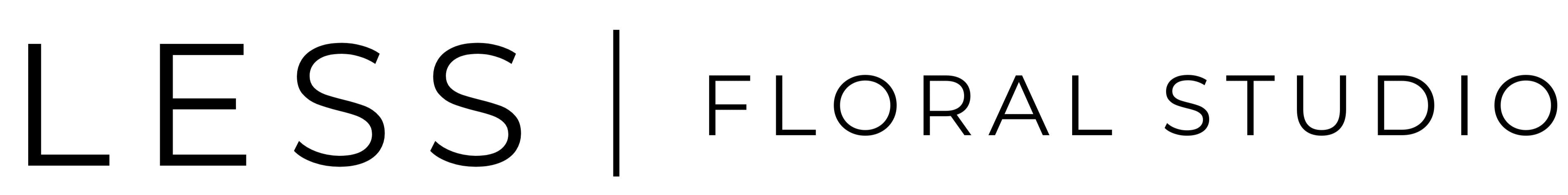 Less | Floral Studio